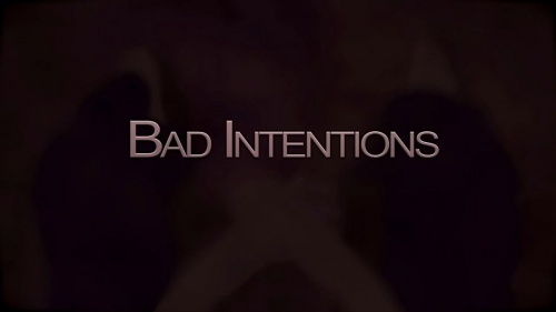 Bad Intention