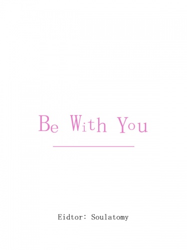Be With You