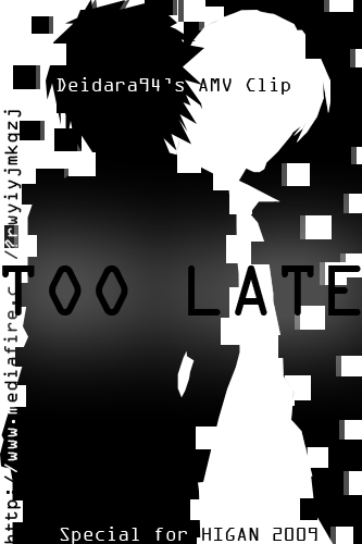 Too Late